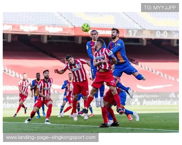 西甲巴萨中路连续渗透，前锋高效终结比赛——激情与智慧的完美结合